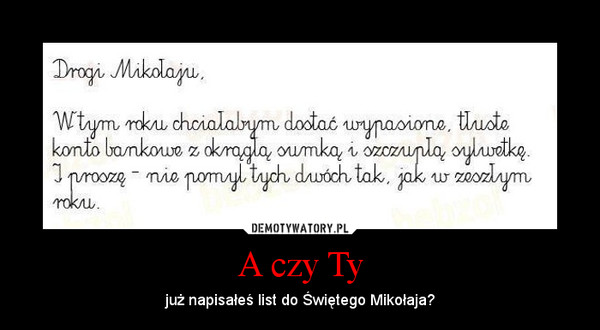 A czy Ty – już napisałeś list do Świętego Mikołaja? 