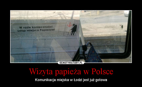 Wizyta papieża w Polsce – Komunikacja miejska w Łodzi jest już gotowa 