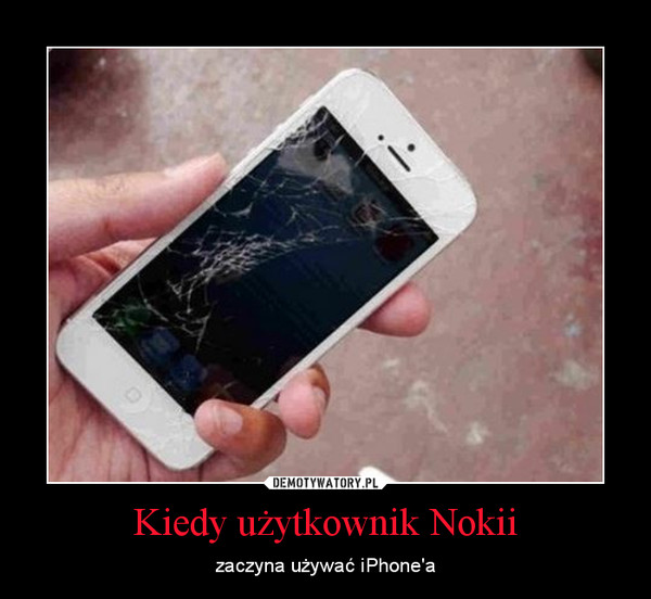 Kiedy użytkownik Nokii – zaczyna używać iPhone'a 