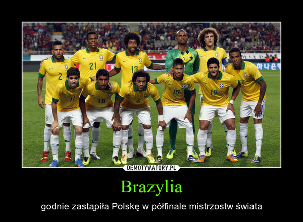 Brazylia – godnie zastąpiła Polskę w półfinale mistrzostw świata 