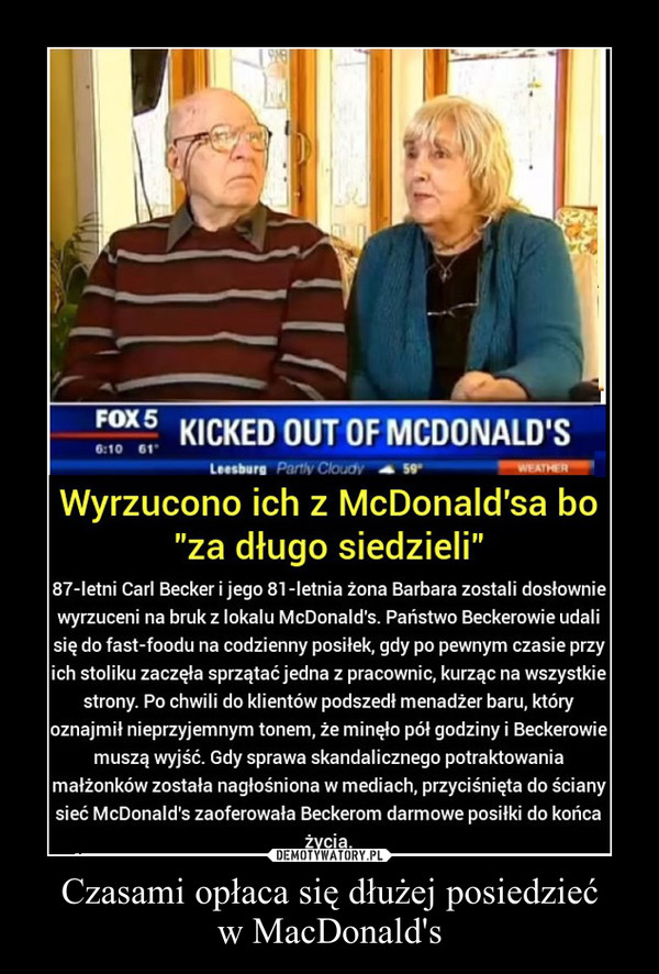 Czasami opłaca się dłużej posiedziećw MacDonald's –  