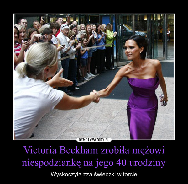Victoria Beckham zrobiła mężowi niespodziankę na jego 40 urodziny – Wyskoczyła zza świeczki w torcie 