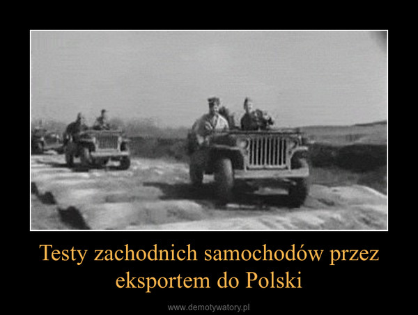 Testy zachodnich samochodów przez eksportem do Polski –  