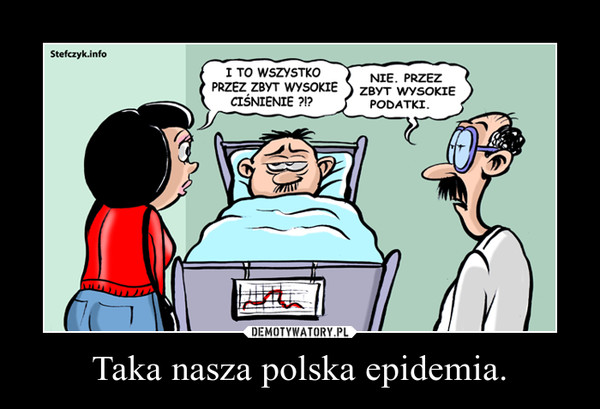 Taka nasza polska epidemia. –  