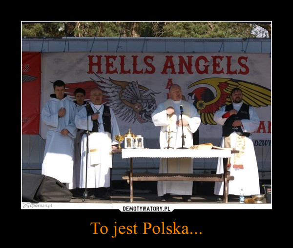 To jest Polska... –  