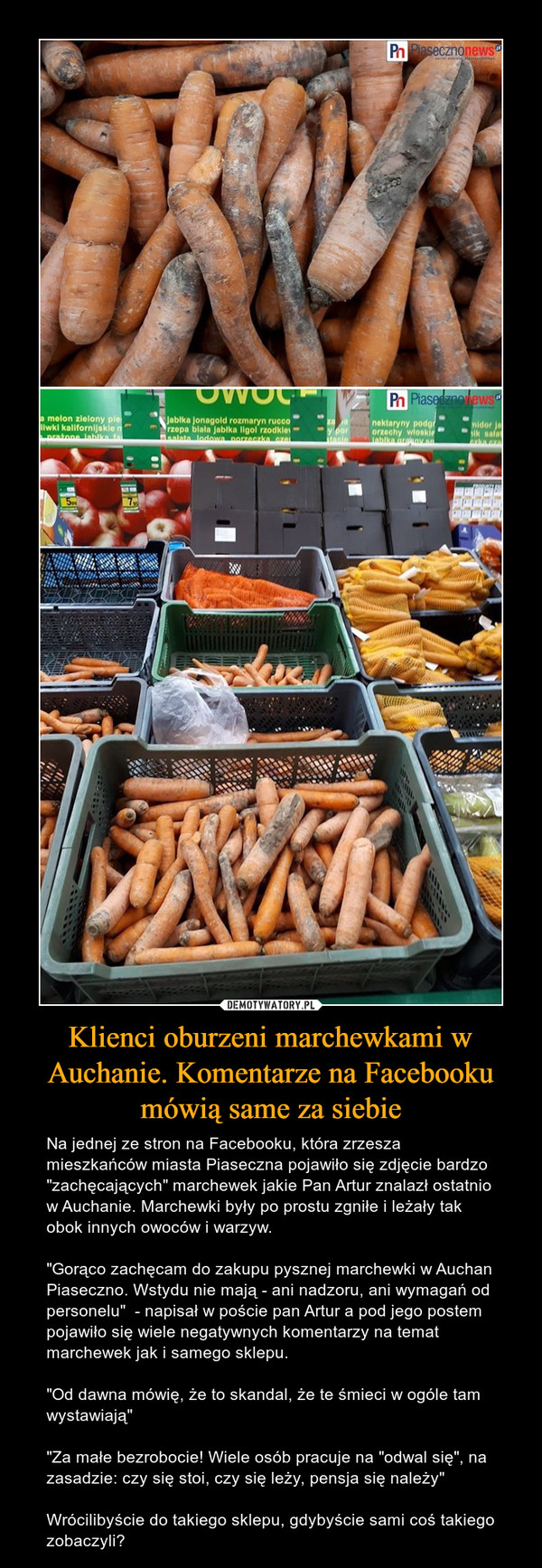 Klienci oburzeni marchewkami w Auchanie. Komentarze na Facebooku mówią same za siebie