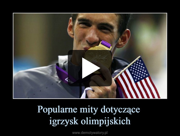 Popularne mity dotyczące igrzysk olimpijskich –  