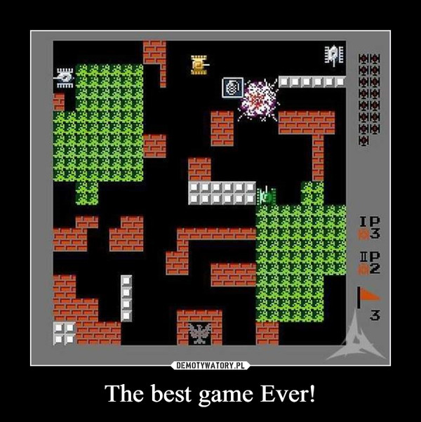 The best game Ever! –  