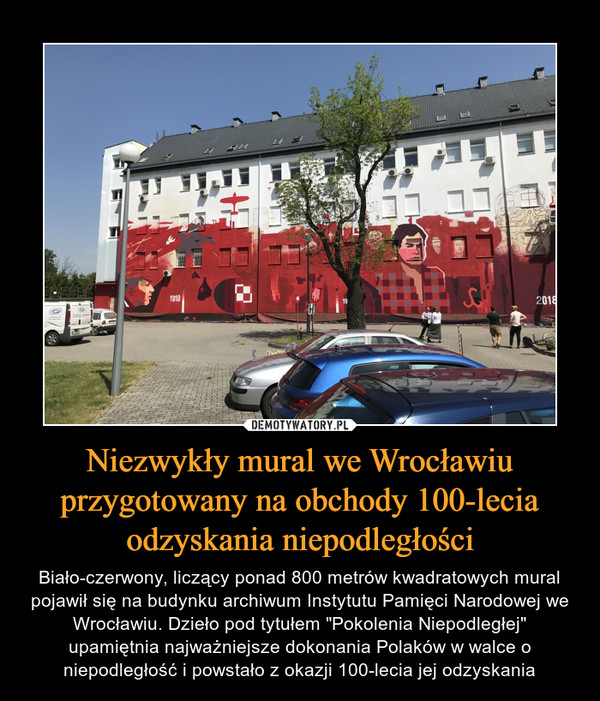 Niezwykły mural we Wrocławiu przygotowany na obchody 100-lecia odzyskania niepodległości