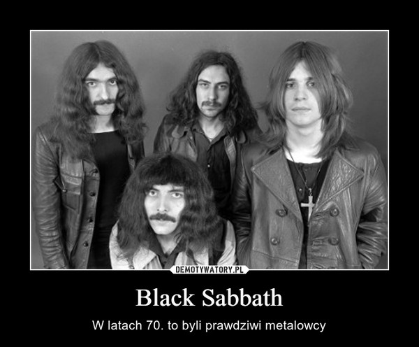 Black Sabbath – W latach 70. to byli prawdziwi metalowcy 