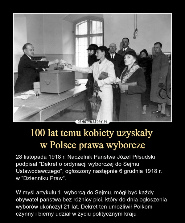 100 lat temu kobiety uzyskały 
w Polsce prawa wyborcze