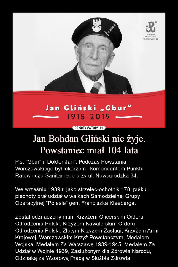 Jan Bohdan Gliński nie żyje.
Powstaniec miał 104 lata