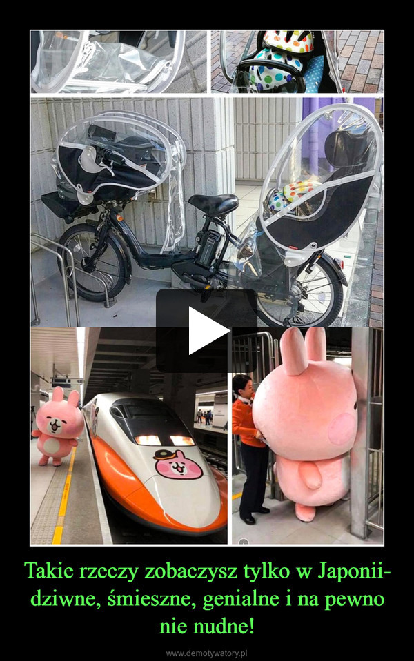 Takie rzeczy zobaczysz tylko w Japonii- dziwne, śmieszne, genialne i na pewno nie nudne!