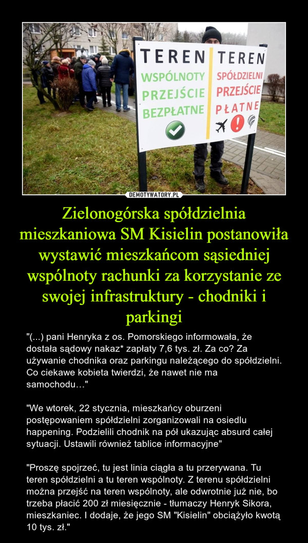 Zielonogórska spółdzielnia mieszkaniowa SM Kisielin postanowiła wystawić mieszkańcom sąsiedniej wspólnoty rachunki za korzystanie ze swojej infrastruktury - chodniki i parkingi