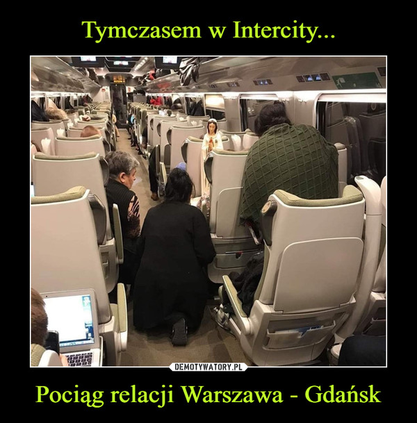 Pociąg relacji Warszawa - Gdańsk –  