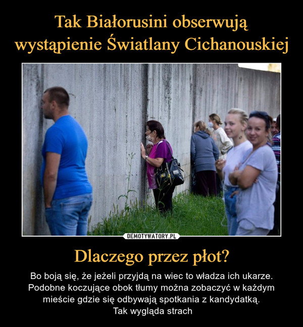Tak Białorusini obserwują wystąpienie Światlany Cichanouskiej Dlaczego przez płot?