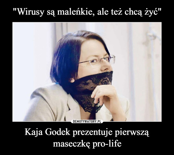 Kaja Godek prezentuje pierwszą maseczkę pro-life –  