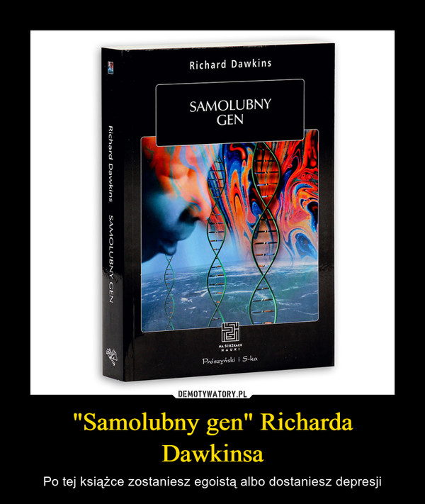 "Samolubny gen" Richarda Dawkinsa