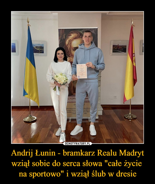 Andrij Łunin - bramkarz Realu Madryt wziął sobie do serca słowa "całe życie na sportowo" i wziął ślub w dresie –  