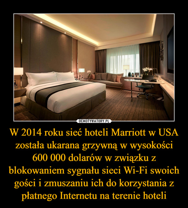 W 2014 roku sieć hoteli Marriott w USA została ukarana grzywną w wysokości 600 000 dolarów w związku z blokowaniem sygnału sieci Wi-Fi swoich gości i zmuszaniu ich do korzystania z płatnego Internetu na terenie hoteli –  