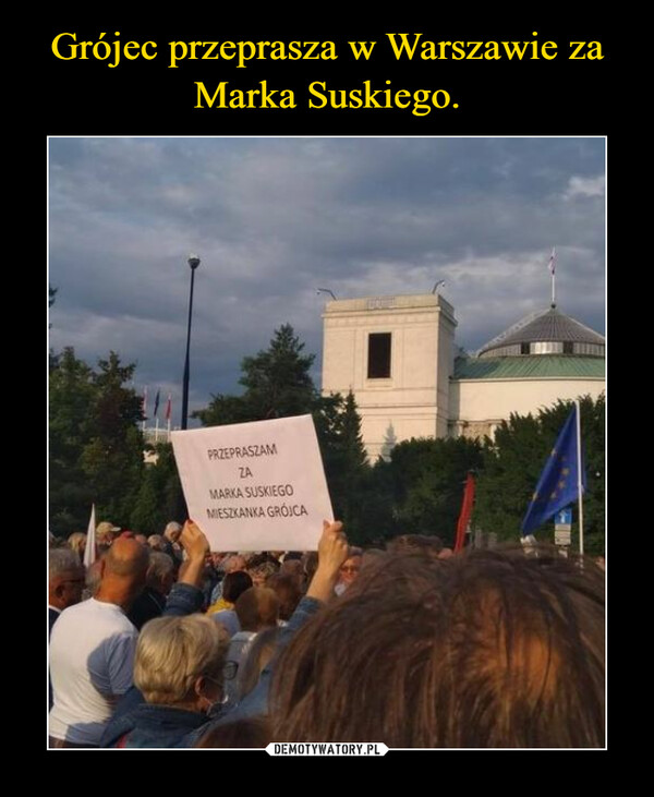 Grójec przeprasza w Warszawie za Marka Suskiego.