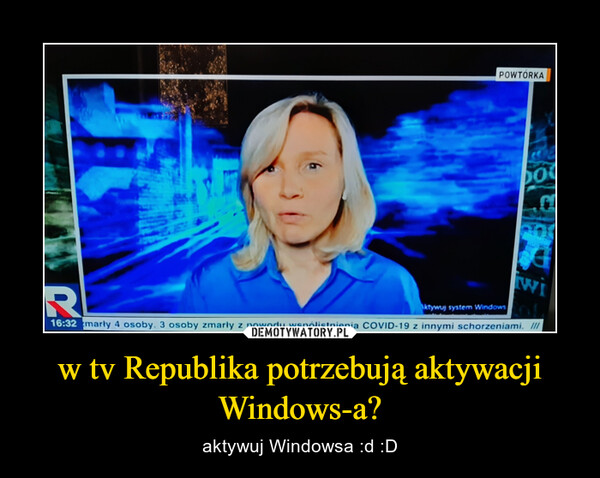 w tv Republika potrzebują aktywacji Windows-a?