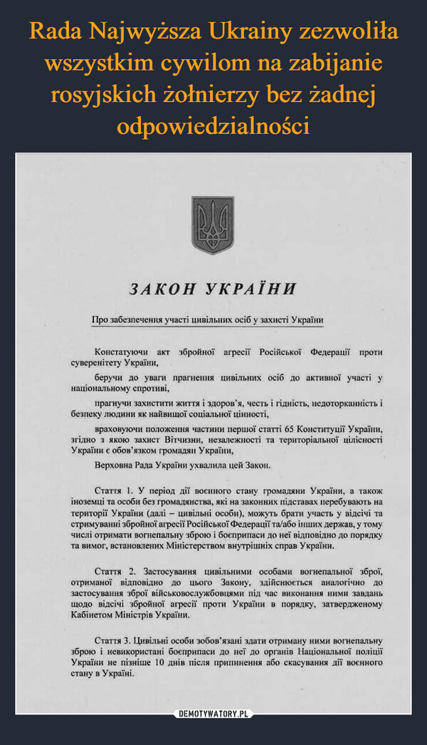 Rada Najwyższa Ukrainy zezwoliła wszystkim cywilom na zabijanie rosyjskich żołnierzy bez żadnej odpowiedzialności