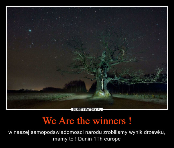 We Are the winners !