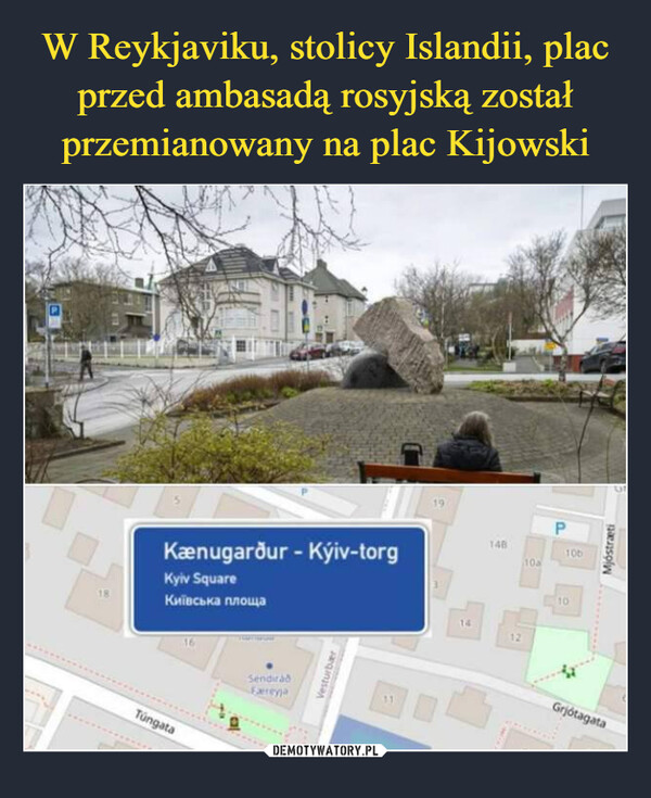 W Reykjaviku, stolicy Islandii, plac przed ambasadą rosyjską został przemianowany na plac Kijowski