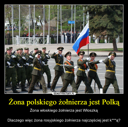 Żona polskiego żołnierza jest Polką