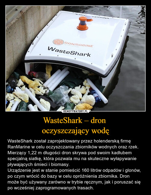 WasteShark – dron 
oczyszczający wodę