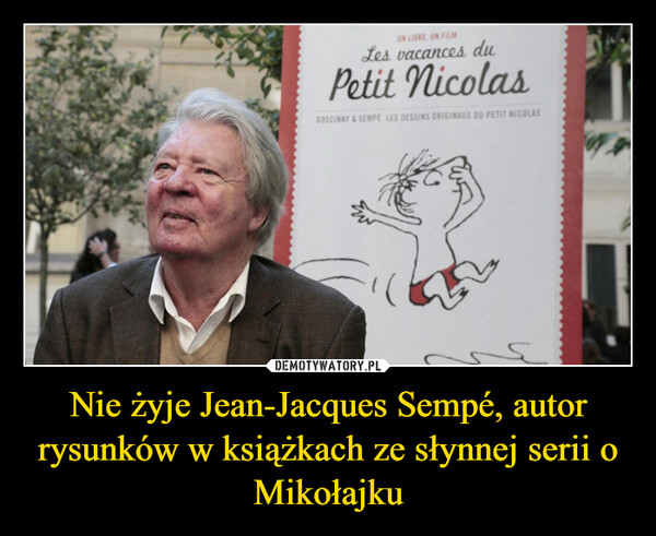 Nie żyje Jean-Jacques Sempé, autor rysunków w książkach ze słynnej serii o Mikołajku
