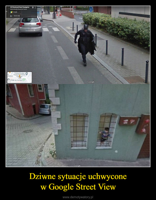Dziwne sytuacje uchwycone
w Google Street View