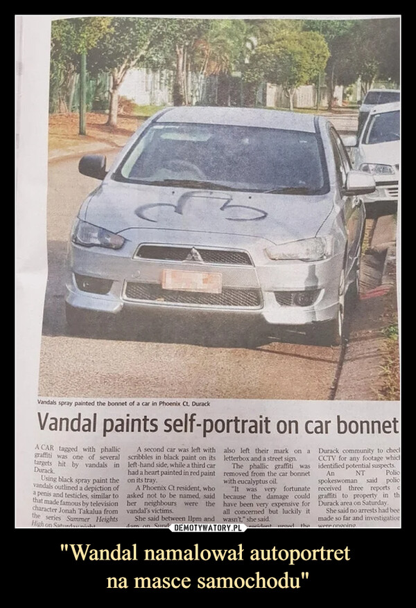 "Wandal namalował autoportret 
na masce samochodu"