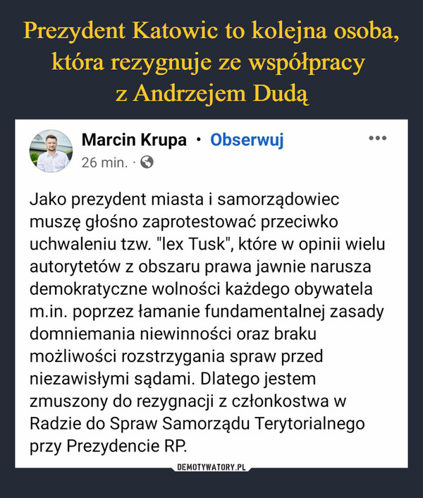 Prezydent Katowic to kolejna osoba, która rezygnuje ze współpracy 
z Andrzejem Dudą