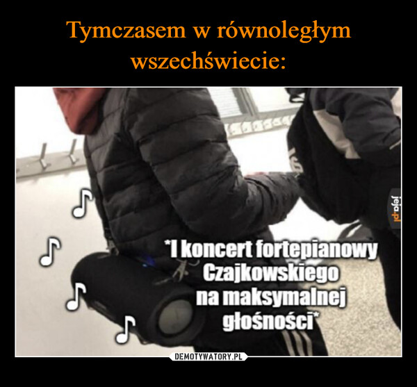  –  ♪SS*I koncert fortepianowyCzajkowskiegona maksymalnejgłośnościjeja.pl