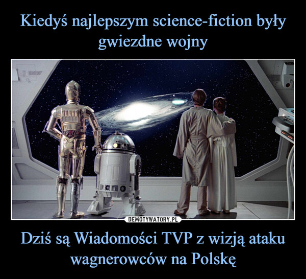 Dziś są Wiadomości TVP z wizją ataku wagnerowców na Polskę –  KEENITTLE*****