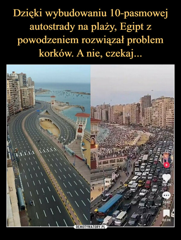 Dzięki wybudowaniu 10-pasmowej autostrady na plaży, Egipt z powodzeniem rozwiązał problem korków. A nie, czekaj...