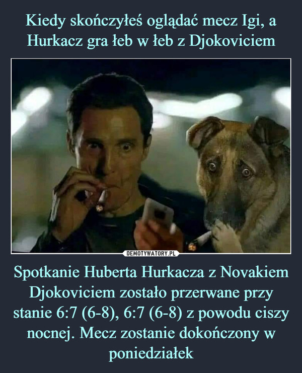 Kiedy skończyłeś oglądać mecz Igi, a Hurkacz gra łeb w łeb z Djokoviciem Spotkanie Huberta Hurkacza z Novakiem Djokoviciem zostało przerwane przy stanie 6:7 (6-8), 6:7 (6-8) z powodu ciszy nocnej. Mecz zostanie dokończony w poniedziałek