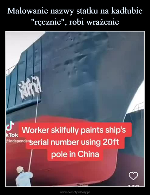  –  浙江Worker skilfully paints ship's@independenserial number using 20ftpole in ChinakTokthe.independent2.38154D
