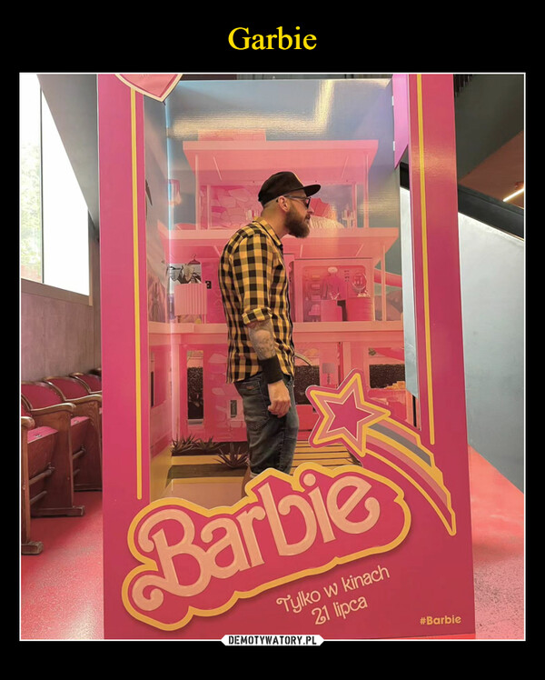  –  BarbieTylko w kinach21 lipca#Barbie