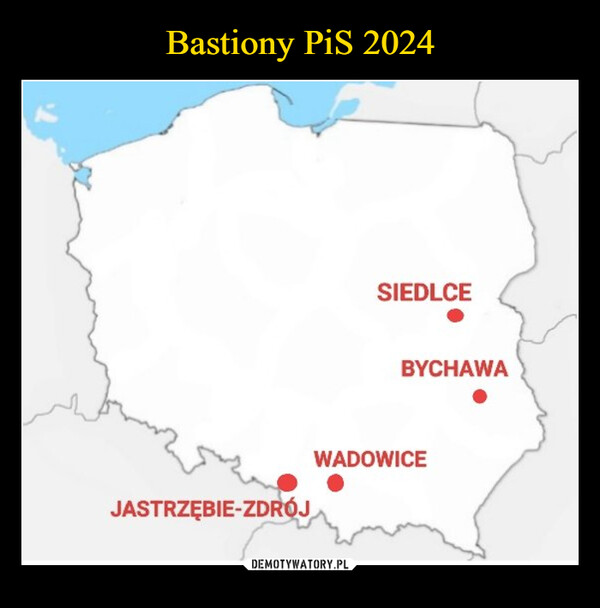 Bastiony PiS 2024